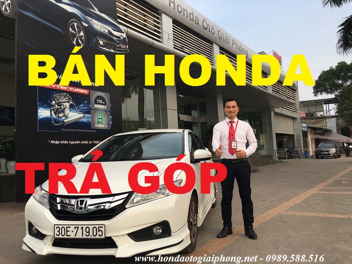 mua ban xe honda city 2017 model 2018 tra gop