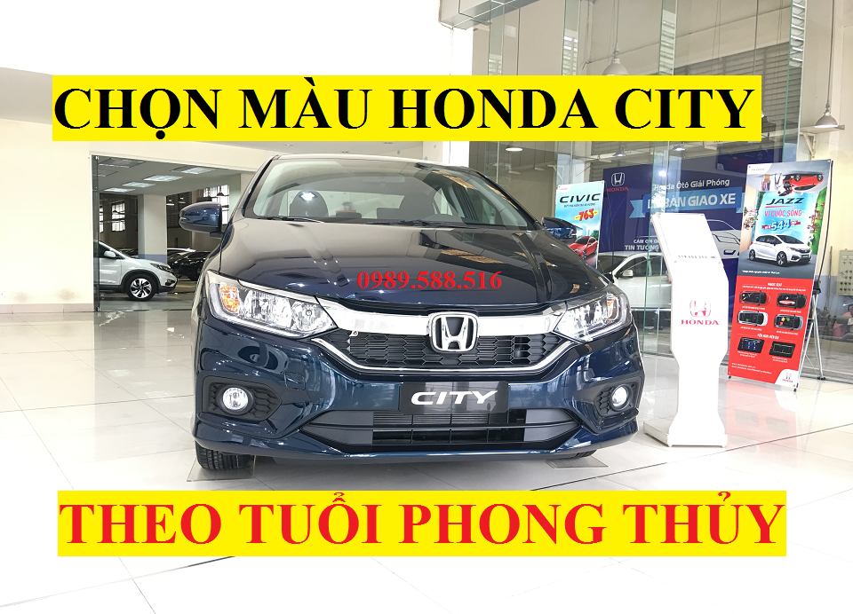 chon-mau-honda-city-2018-2019-theo-tuoi-phong-thuy